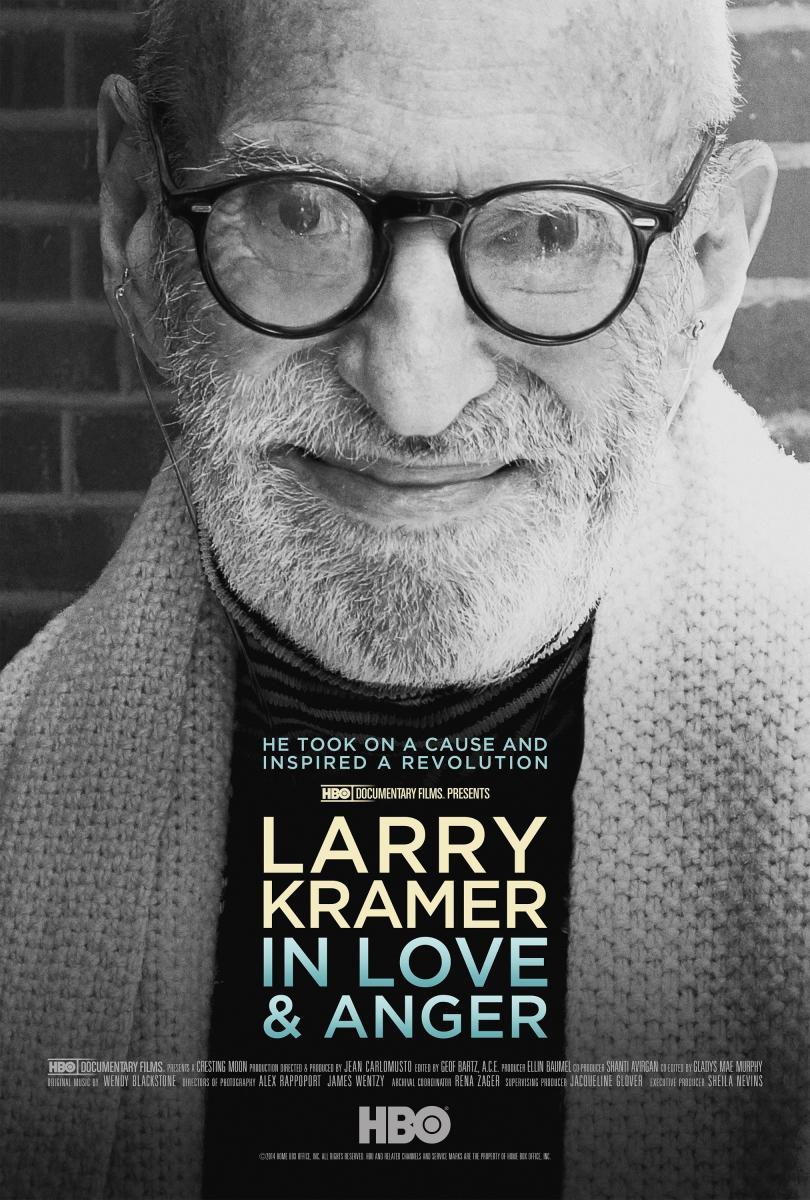 Larry Kramer In Love and Anger