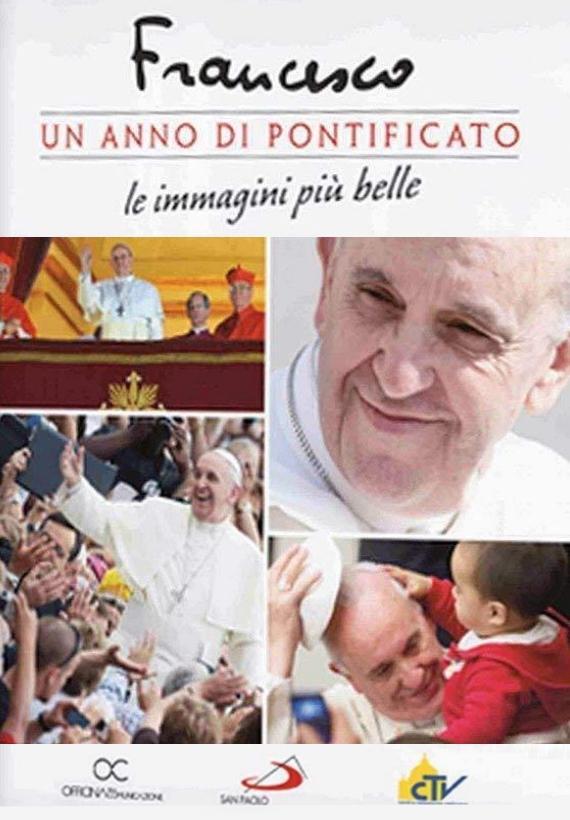 Francesco: un anno di pontificato