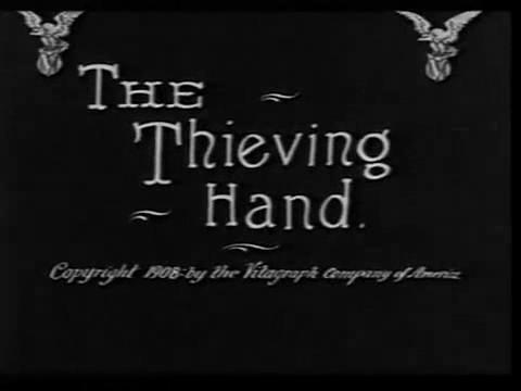 The Thieving Hand (C)