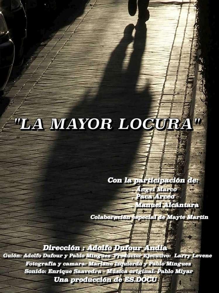 La mayor locura