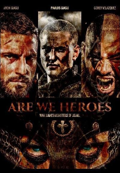 Are We Heroes