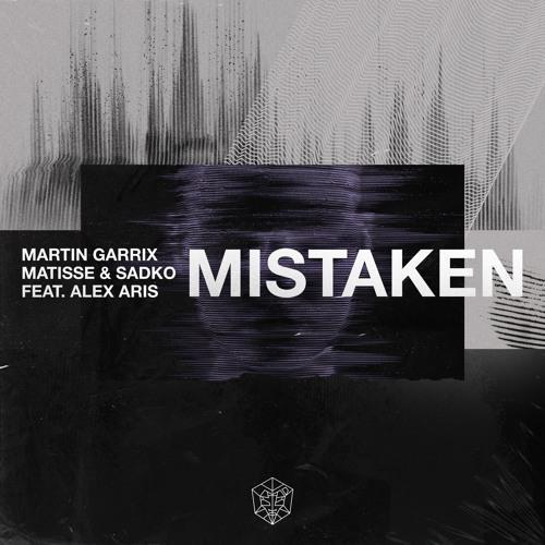 Martin Garrix, Matisse & Sadko Feat. Alex Aris: Mistaken (Vídeo musical)