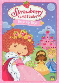 Strawberry Shortcake: Dress Up Days