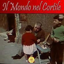 Il mondo nel cortile (S)