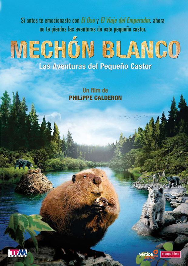 Mechón Blanco: las aventuras del pequeño castor