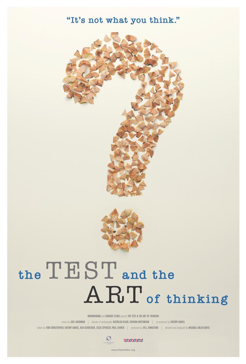 The Test & The Art of Thinking