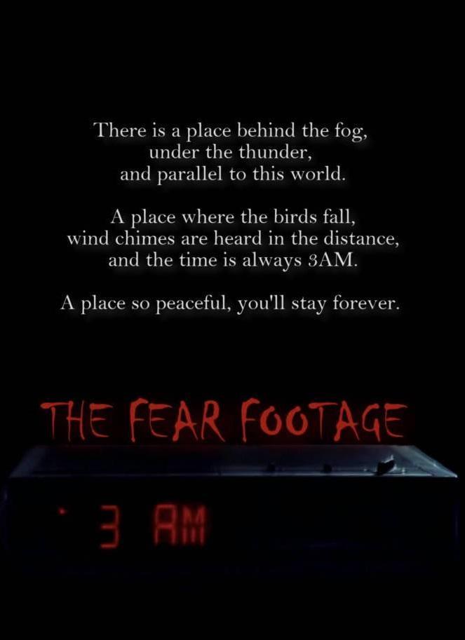 The Fear Footage: 3AM