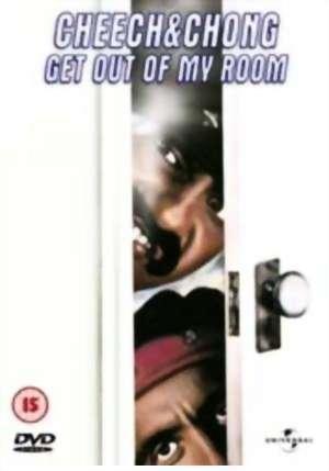 Cheech and Chong: Get Out of My Room