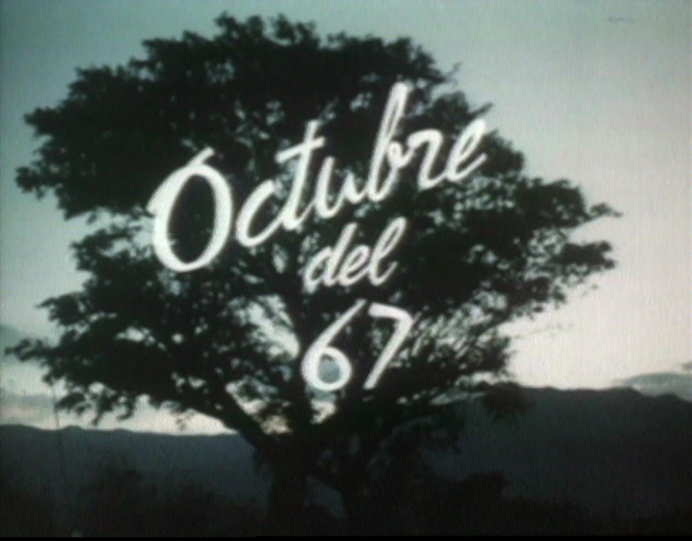 Octubre del 67