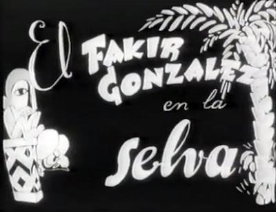 El fakir González en la selva (C)