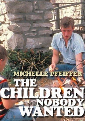 The Children Nobody Wanted (TV)