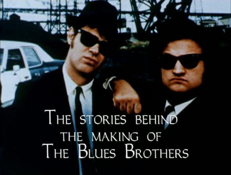 The Stories Behind the Making of 'The Blues Brothers'
