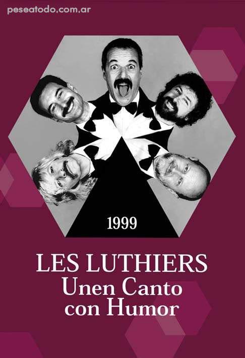 Les Luthiers: Unen canto con humor