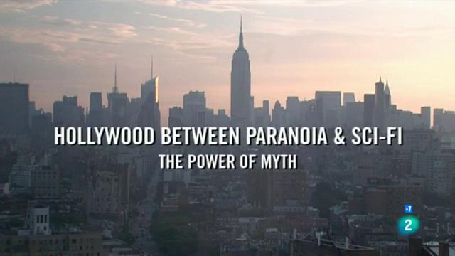 Hollywood between Paranoia and Sci-Fi. The Power of Myth (TV)