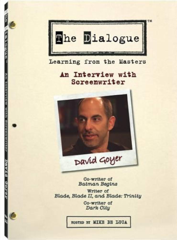 The Dialogue: An Interview with Screenwriter David Goyer