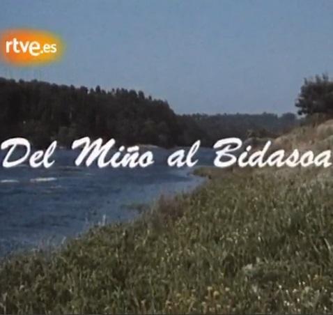 Del Miño al Bidasoa (TV Miniseries)