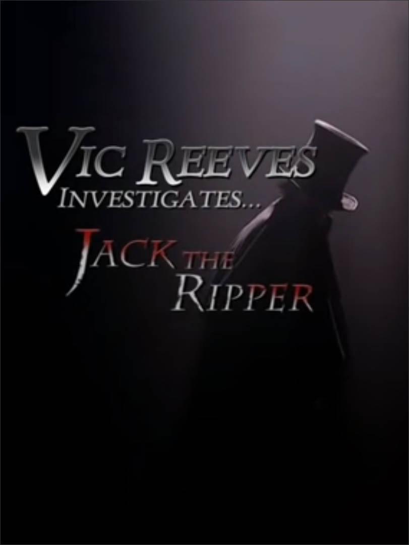 Vic Reeves Investigates... Jack the Ripper