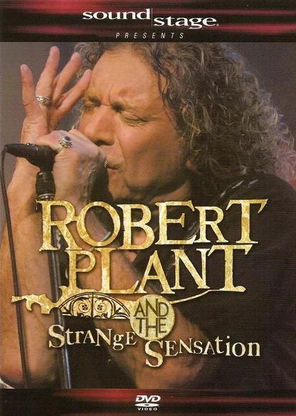 Soundstage: Robert Plant and the Strange Sensation