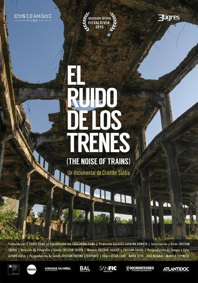 El ruido de los trenes