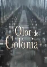Olor de colonia (Miniserie de TV)