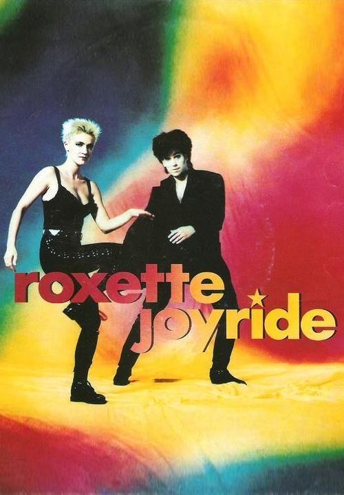 Roxette: Joyride (Vídeo musical)