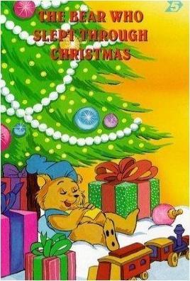 The Bear Who Slept Through Christmas (TV)