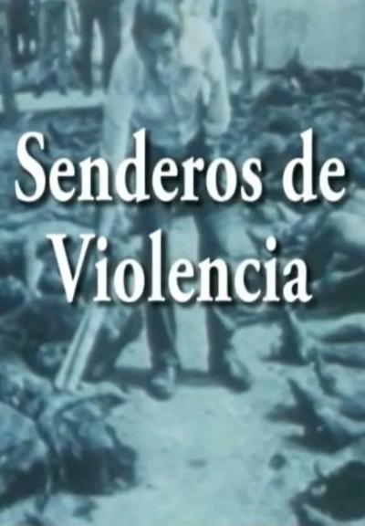 Senderos de violencia