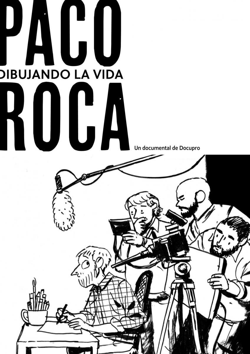 Paco Roca. Dibujando la vida