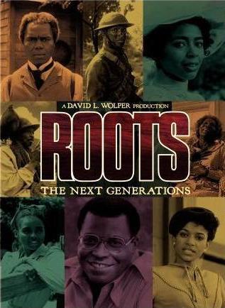 Roots: The Next Generations (TV Miniseries)
