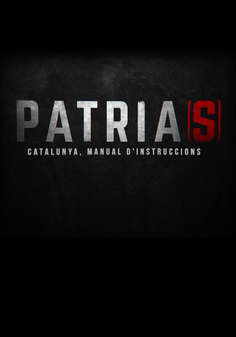 Patria[s]. Cataluña, manual de instrucciones (TV)