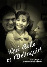 ¡Qué bello es delinquir! (C)