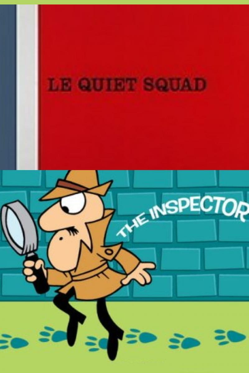 El inspector: Le quiet Squad (C)