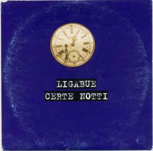 Ligabue: Certe notti (Music Video)