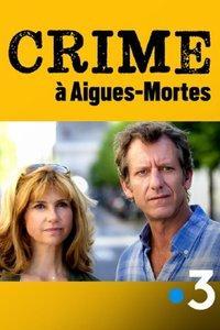 Crime à Aigues-Mortes (TV)
