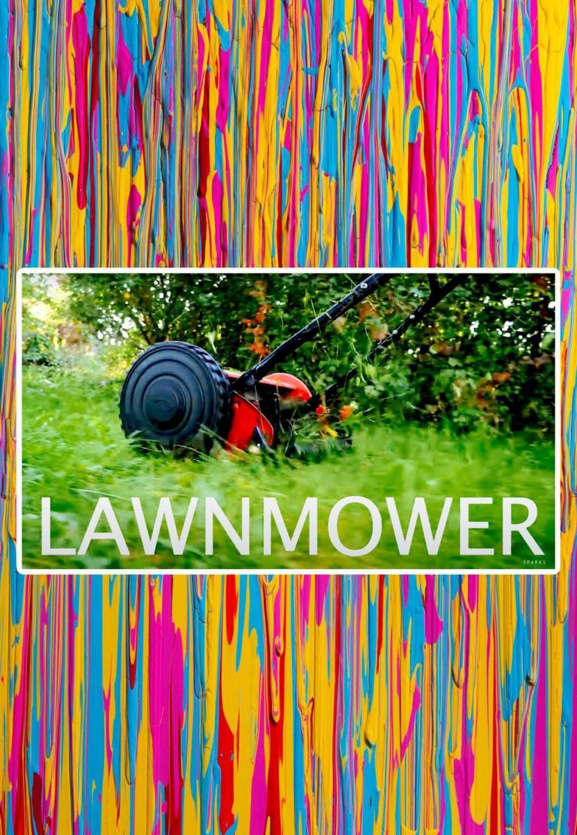 Sparks: Lawnmower (Vídeo musical)