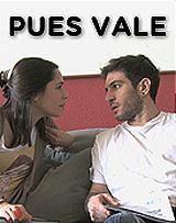 Pues vale (C)