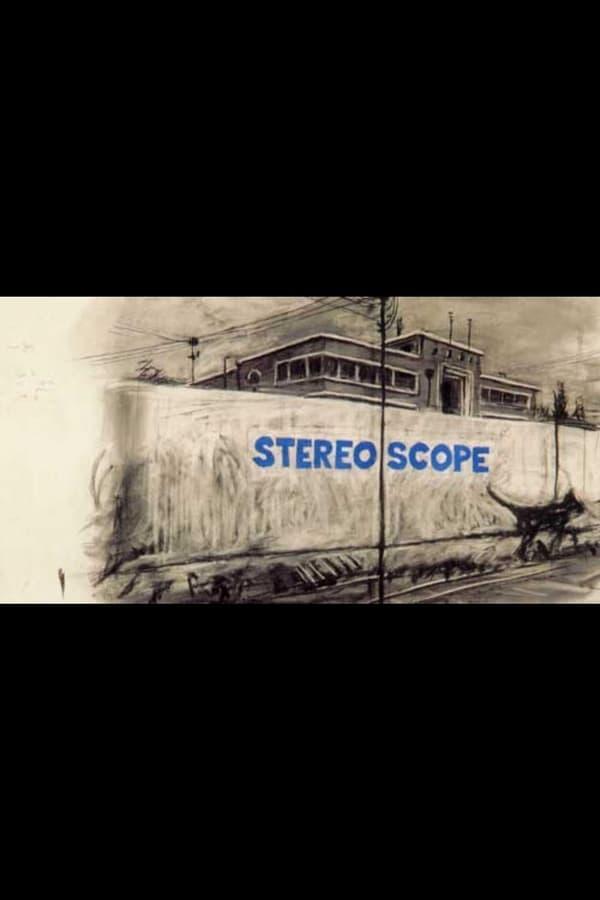 Stereoscope (S)