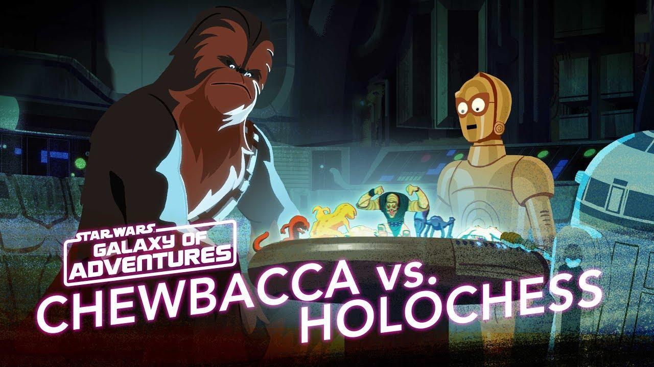 Star Wars Galaxy of Adventures: Chewie vs. Holochess - Let the Wookiee Win (S)