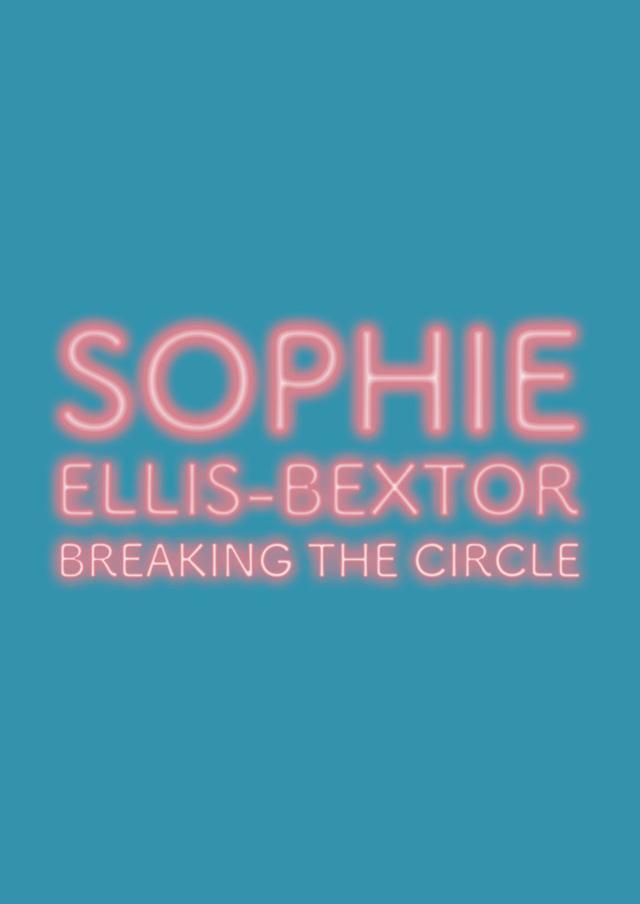 Sophie Ellis-Bextor: Breaking the Circle (Music Video)