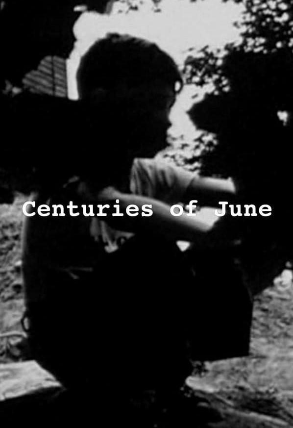 Centuries of June (S)