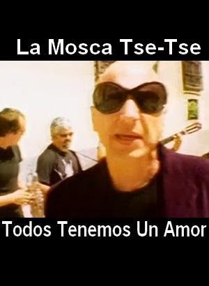 La Mosca Tsé-Tsé: Todos tenemos un amor (Music Video)