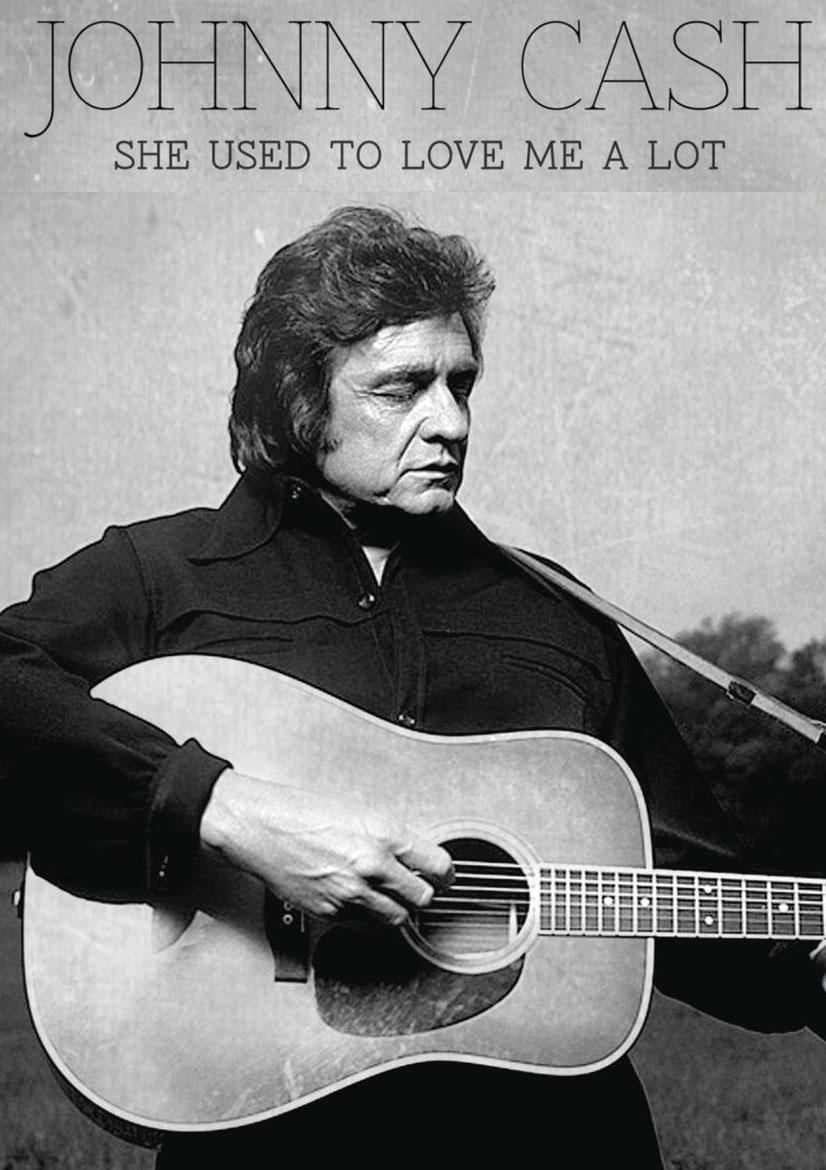 Johnny Cash: She Used to Love Me a Lot (Music Video)