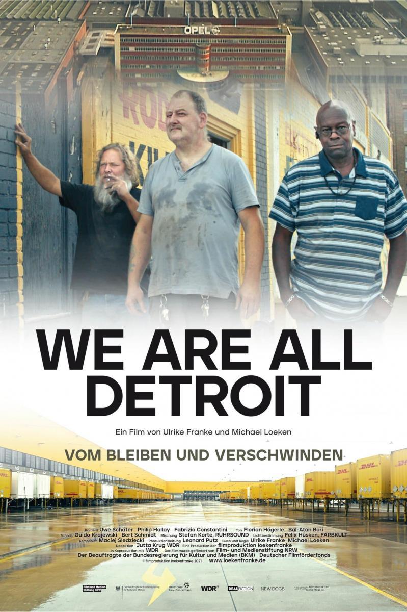 We are all Detroit - Vom Bleiben und Verschwinden