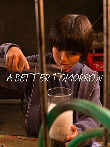A Better Tomorrow (S)