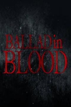 Ballad in Blood