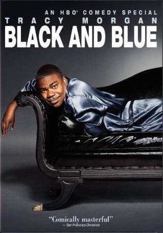 Tracy Morgan: Black and Blue (TV)