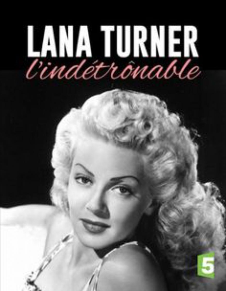 Lana Turner, l'indétrônable