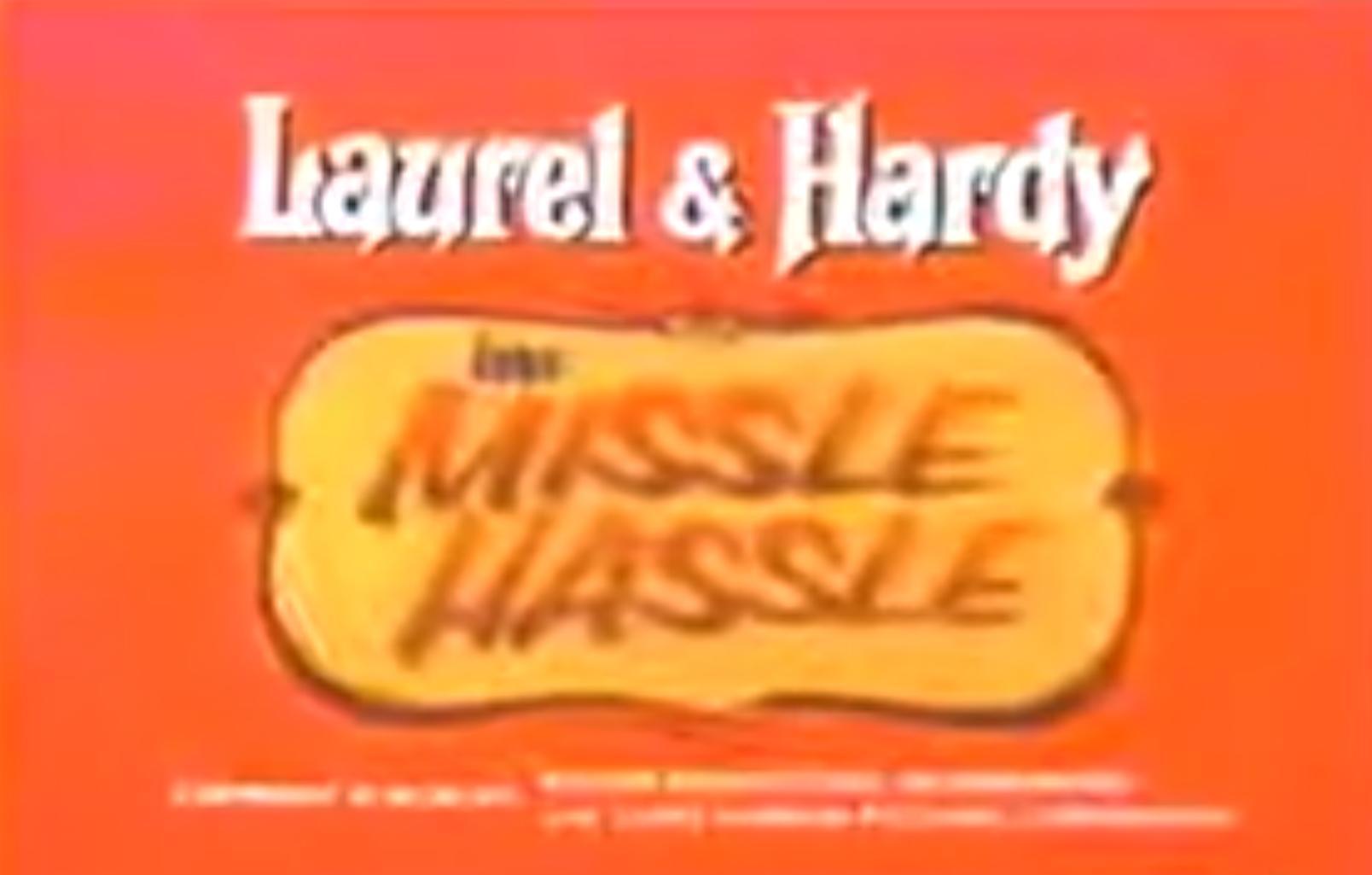 A Laurel and Hardy Cartoon: Missle Hassle (S)