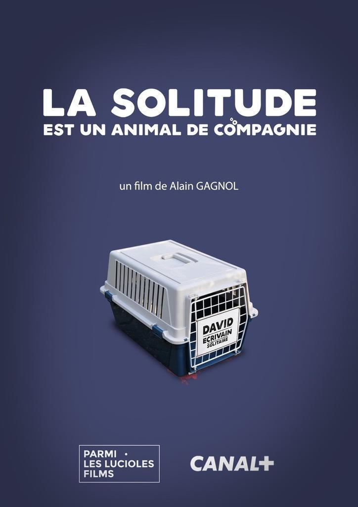 La solitude est un animal de compagnie (S)