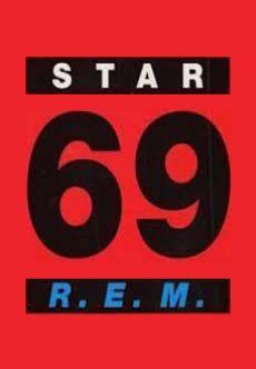 R.E.M.: Star 69 (Music Video)